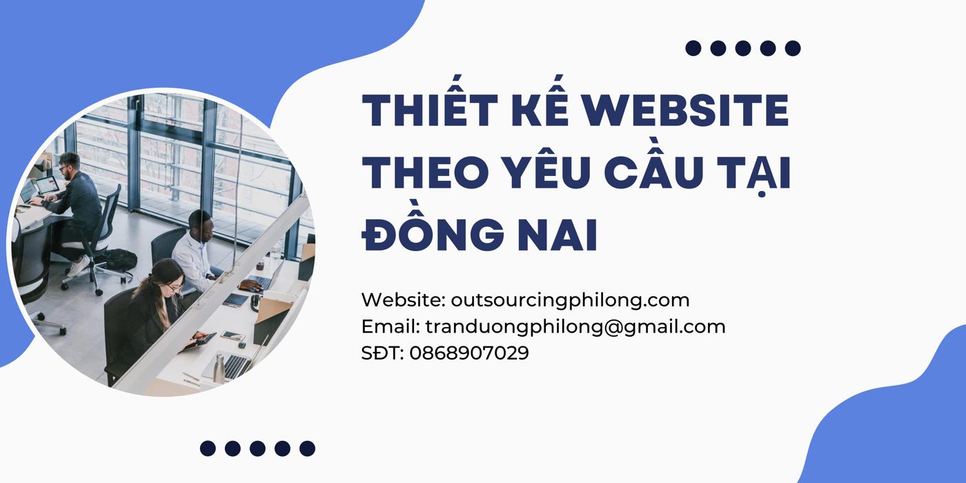 Thiết kế website theo yêu cầu tại Đồng Nai